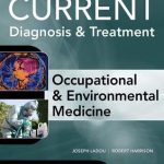 CURRENT Occupational and Environmental Medicine 5th Edition