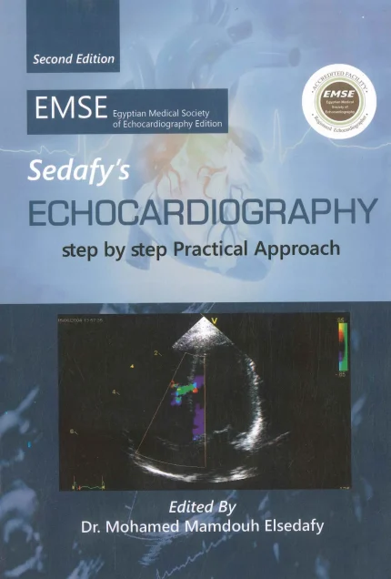 Sedafy‘S Echocardiography Step by Step Practical Approach 2nd Edition