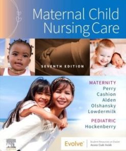 Maternal Child Nursing Care 7th Edition