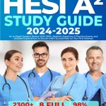 HESI A2 Study Guide An In Depth Subject Review With 2300 Realistic Questions 8 Practice Exams and Detailed Explanations to Secure a 98% Success Rate on Your First Attempt