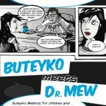Buteyko Meets Dr Mew Buteyko Method For Teenagers Also Featuring Guidance from Orthodontist Dr Mew to Ensure Correct Facial Development and Straight Teeth