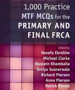 1000 Practice MTF MCQs for the Primary and Final FRCA