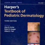 Harper's Textbook of Pediatric Dermatology 3rd Edition
