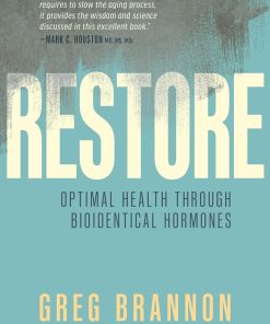 Restore Optimal Health through Bioidentical Hormones