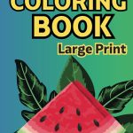 Coloring Book for Adults with Dementia and Alzheimer