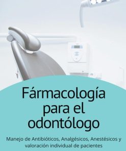 Fármacología básica para el odontólogo