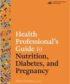 Health Professional's Guide to Nutrition Diabetes and Pregnancy