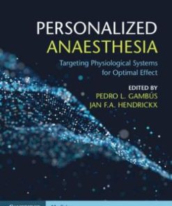 PPersonalized Anaesthesia Targeting Physiological Systems for Optimal Effect