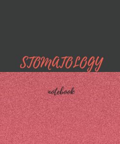 STOMATOLOGY NOTEBOOK