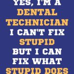 Dental Technician Gifts