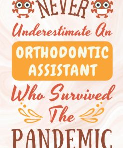 Orthodontic Assistant Gifts Lined Blank Notebook Journal for Orthodontic Assistant Funny Gift for Friends Family Coworkers