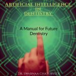 Artificial intelligence in Dentistry