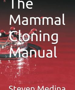The Mammal Cloning Manual