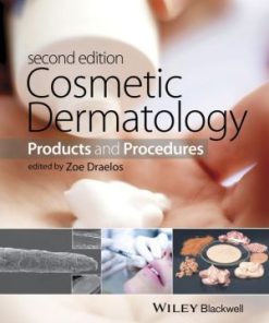 Cosmetic Dermatology Products and Procedures 2nd Edition