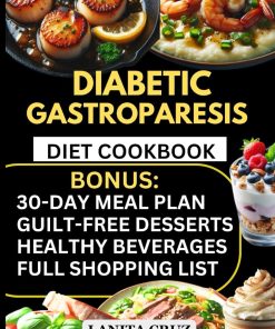 Diabetic Gastroparesis Diet Cookbook