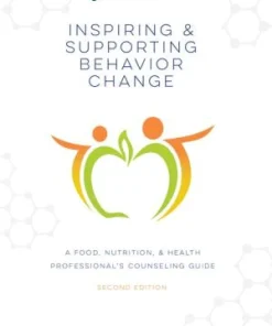 Inspiring and Supporting Behavior Change 2nd Edition