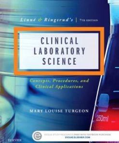 Linne & Ringsrud's Clinical Laboratory Science Concepts Procedures and Clinical Applications 7th Edition