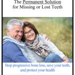 Your Guide to Holistic Dental Implants The Permanent Solution for Missing or Lost Teeth