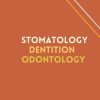 STOMATOLOGY DENTITION ODONTOLOGY NOTEBOOK