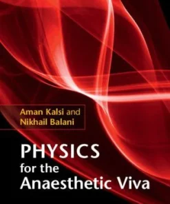 Physics for the Anaesthetic Viva