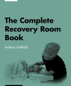The Complete Recovery Room Book 5th Edition