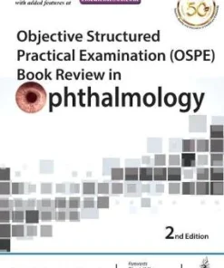 Objective Structured Practical Examination Ospe Book Review In Ophthalmology 2nd Edition