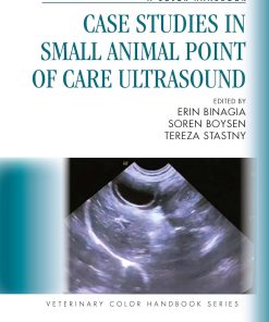 Case Studies in Small Animal Point of Care Ultrasound A Color Handbook Veterinary Color Handbook Series 1st Edition