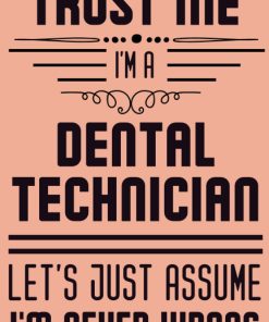 Dental Technician Gifts Funny Blank Lined Journal Notebook To Write In Appreciation Thank You Gift Idea For Dental Technician