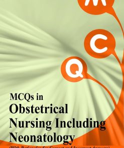 MCQs in Obstetrical Nursing Including Neonatology
