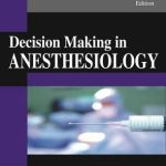 Decision Making in Anesthesiology An Algorithmic Approach 5th Edition