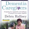 A Relationship Contract for Dementia Caregivers Navigating the Complexities and Challenges of Caring for the Memory Impaired