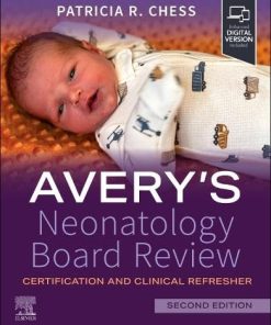 Avery's Neonatology Board Review Certification and Clinical Refresher 2nd Edition