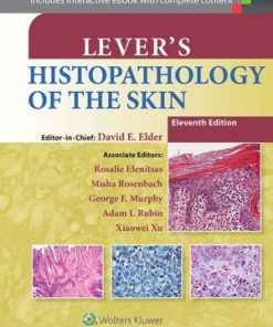 Lever's Histopathology of the Skin 11th Edition