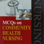 MCQ’s on Community Health Nursing