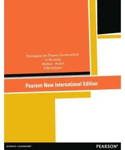 Strategies for Theory Construction in Nursing Pearson New 5th Edition