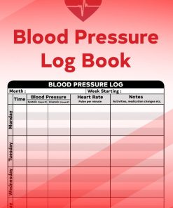 Blood Pressure Log Book Daily Tracking Journal Record & Monitor at Home Simple Diary and Notebook
