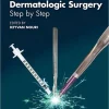 Dermatologic Surgery Step by Step