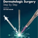 Dermatologic Surgery Step by Step