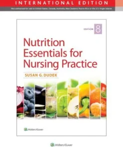 Nutrition Essentials for Nursing Practice 8th Edition