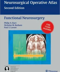 Functional Neurosurgery Neurosurgery Operative Atlas 2nd Edition