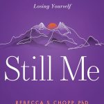 Still Me Accepting Alzheimer’s Without Losing Yourself