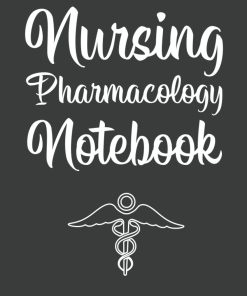 Nursing Pharmacology Blank Medication Template Notebook & Note Guide Pharmacology Nurses School Journal For Student Medical Notetaking Record Book nurse appreciation gift For Men Women