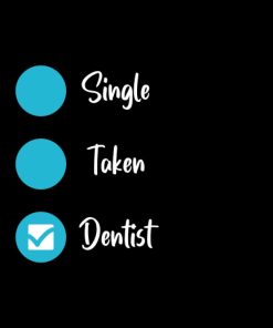 Single Taken Dentist