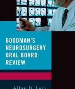 Goodman's Neurosurgery Oral Board Review