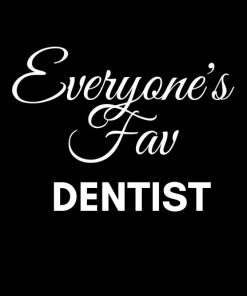 Everyone's Fav Dentist
