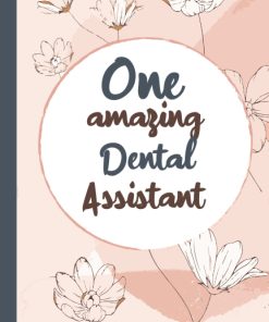 One Amazing Dental Assistant Journal