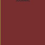 Gingivitis Journal For Keeping Track of your Recovery Progress on a Daily and Weekly Basis