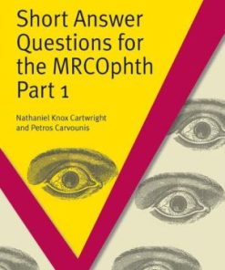 Short Answer Questions for the MRCOphth Part 1