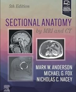 Sectional Anatomy by MRI and CT