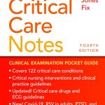 Critical Care Notes Clinical Pocket Guide Fourth Edition